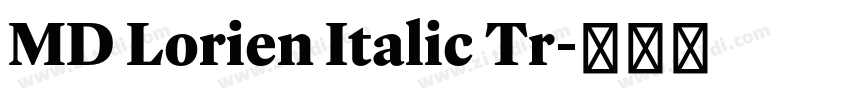 MD Lorien Italic Tr字体转换
